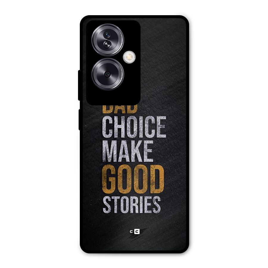 Make Good Stories Metal Back Case for Oppo A79 5G