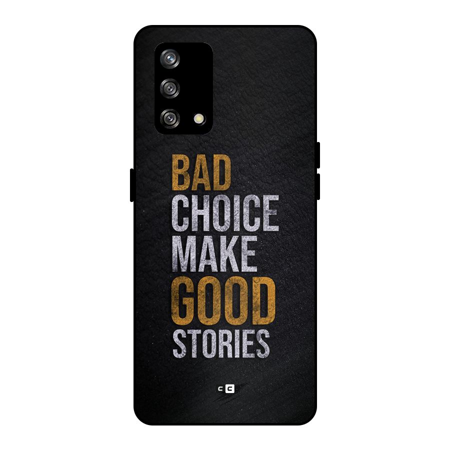 Make Good Stories Metal Back Case for Oppo F19
