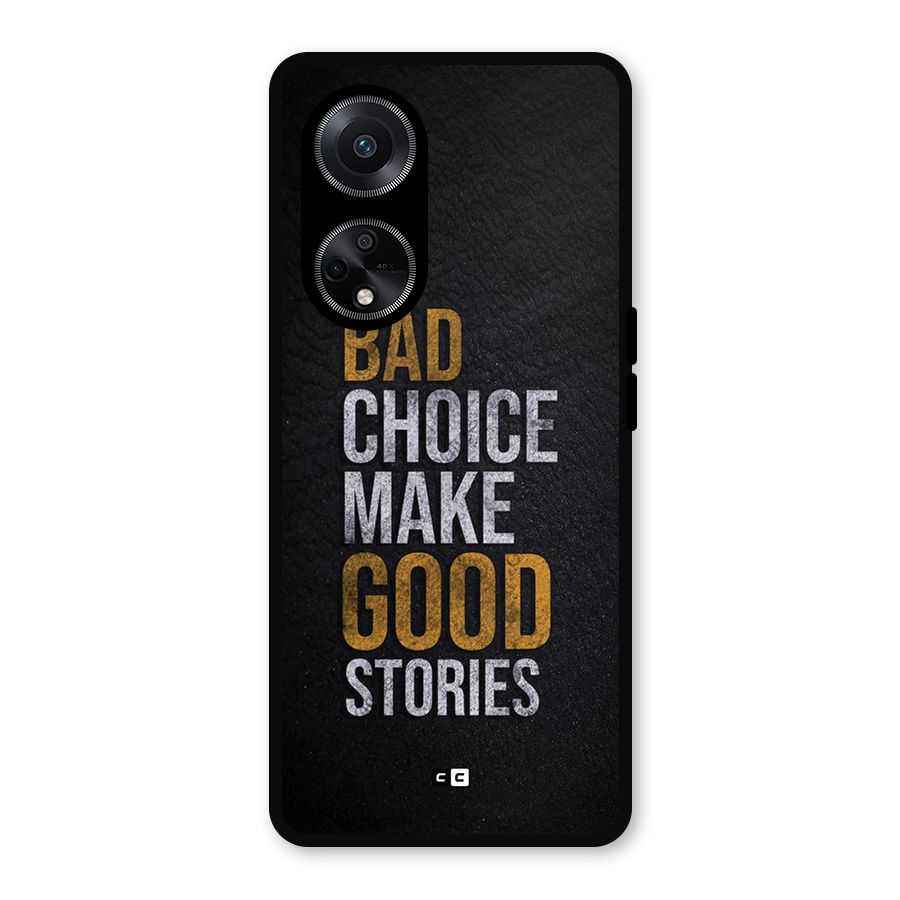 Make Good Stories Metal Back Case for Oppo F23