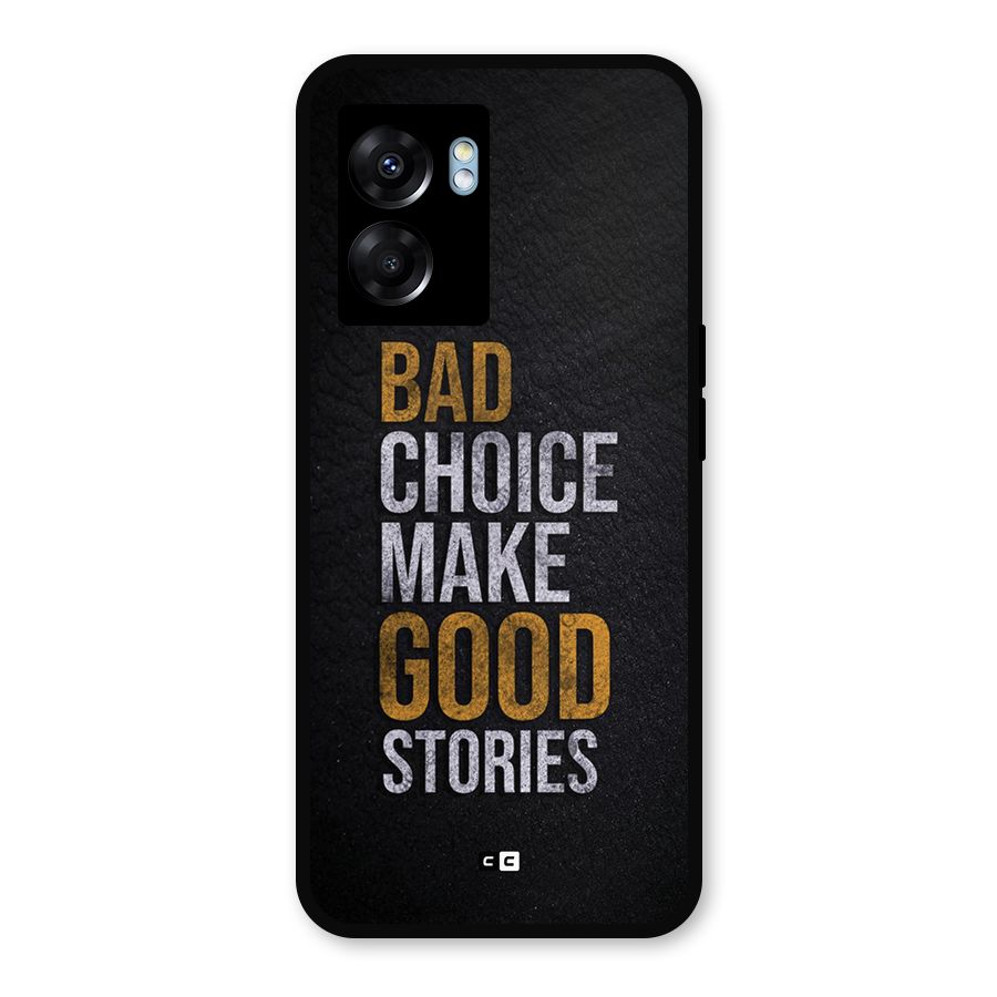 Make Good Stories Metal Back Case for Oppo K10 (5G)