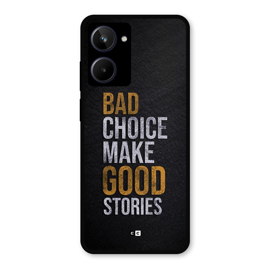 Make Good Stories Metal Back Case for Realme 10