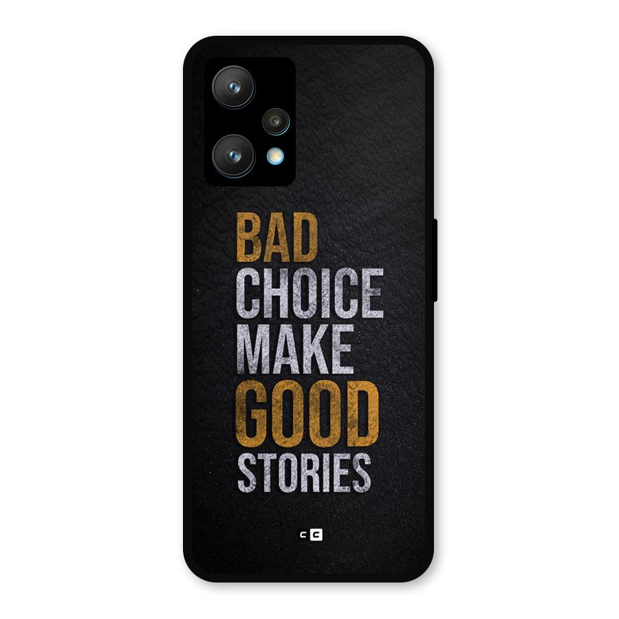 Make Good Stories Metal Back Case for Realme 9