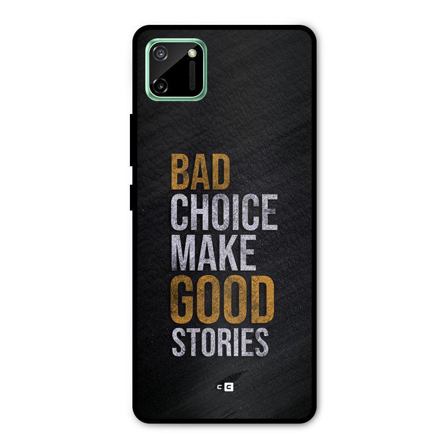 Make Good Stories Metal Back Case for Realme C11