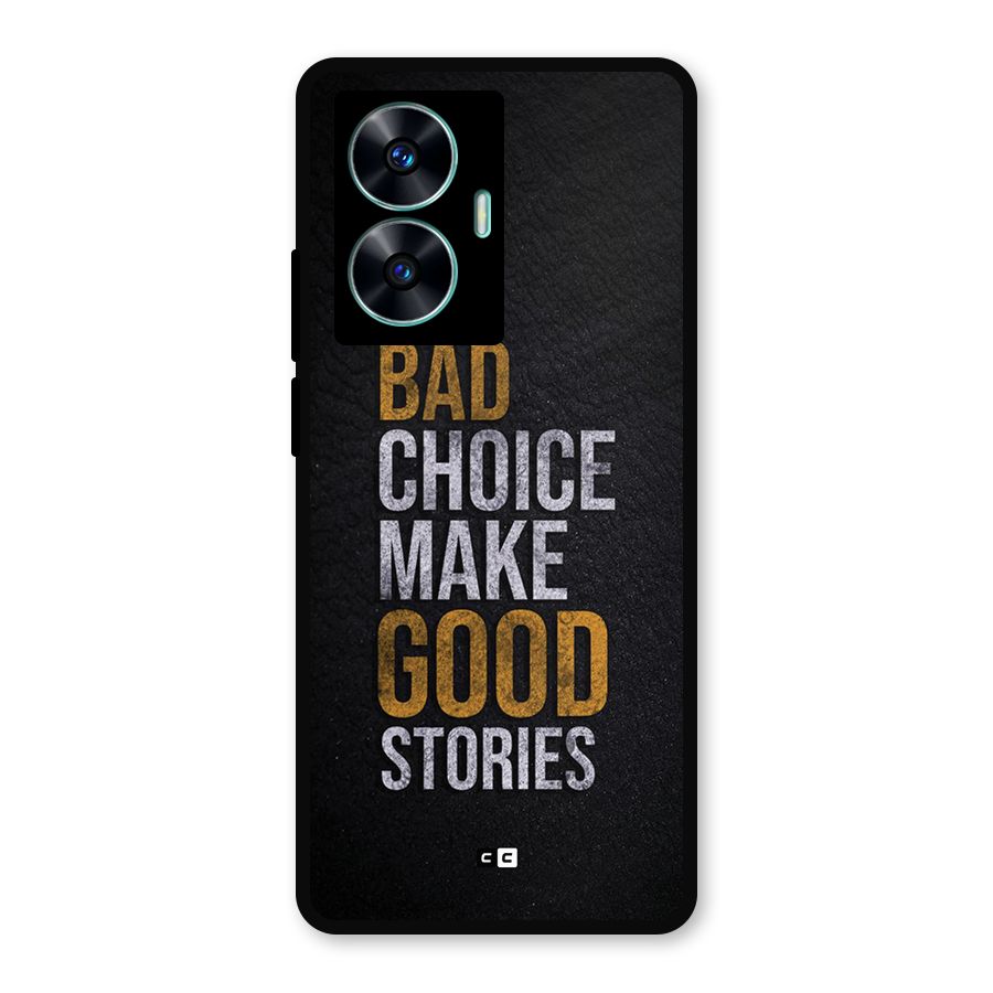 Make Good Stories Metal Back Case for Realme C55