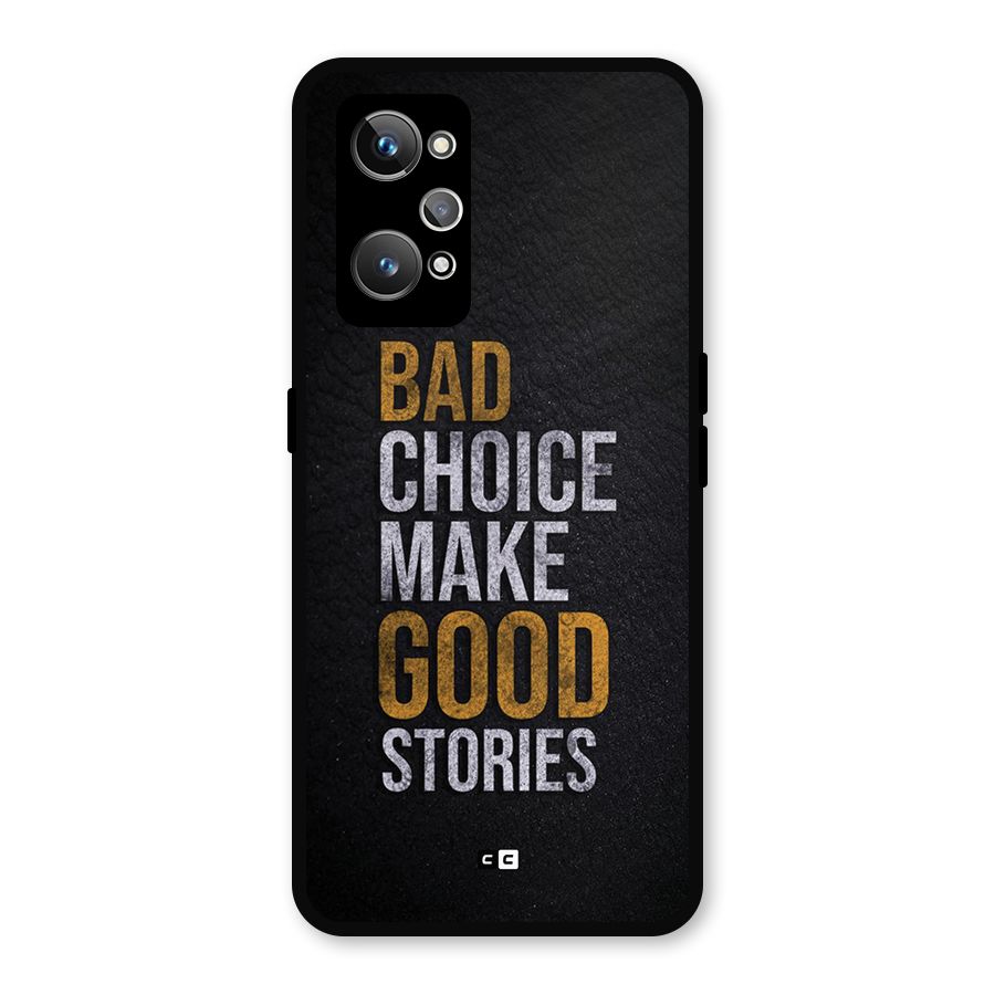 Make Good Stories Metal Back Case for Realme GT 2