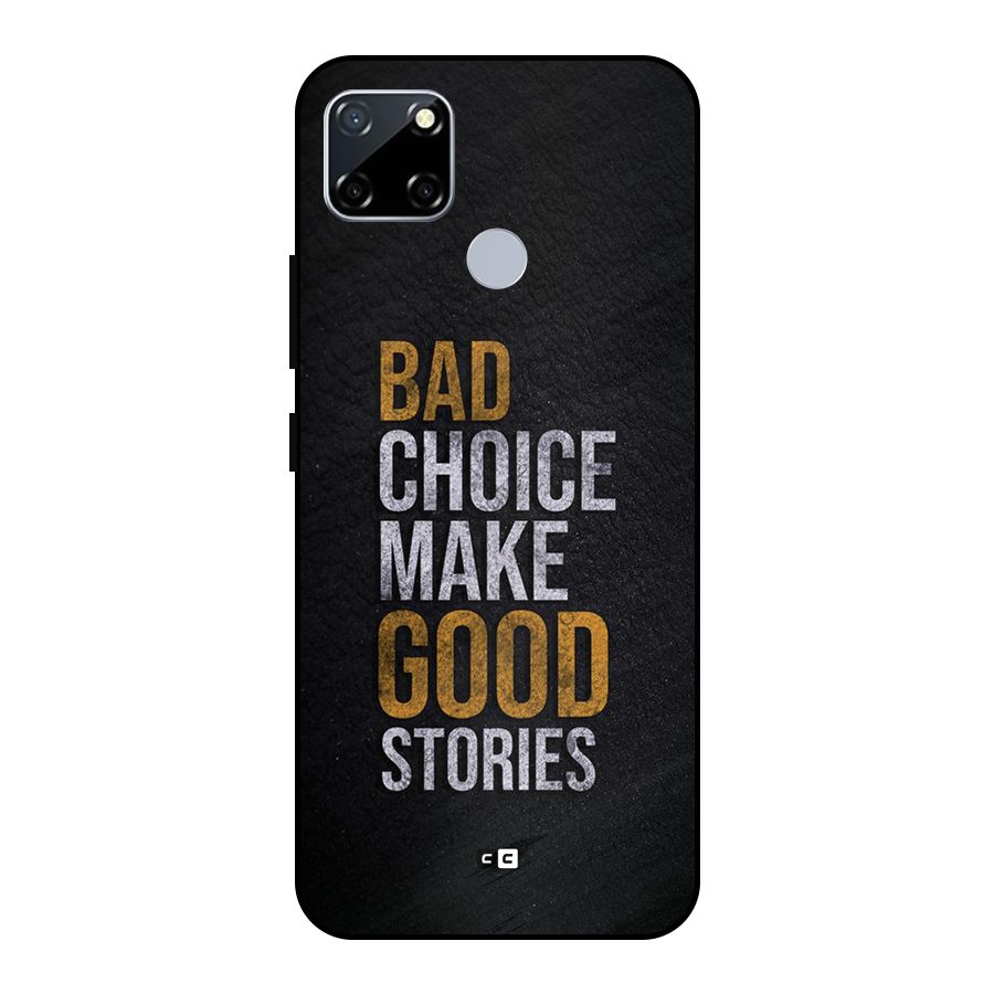 Make Good Stories Metal Back Case for Realme Narzo 20