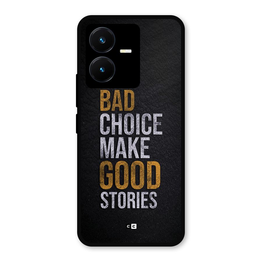 Make Good Stories Metal Back Case for Vivo Y22