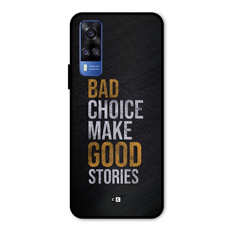 Make Good Stories Metal Back Case for Vivo Y31