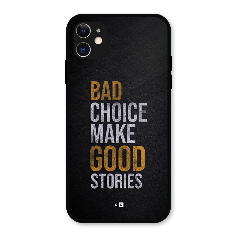 Make Good Stories Metal Back Case for iPhone 11