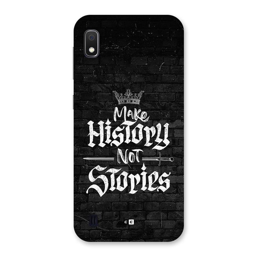 Make History Back Case for Galaxy A10