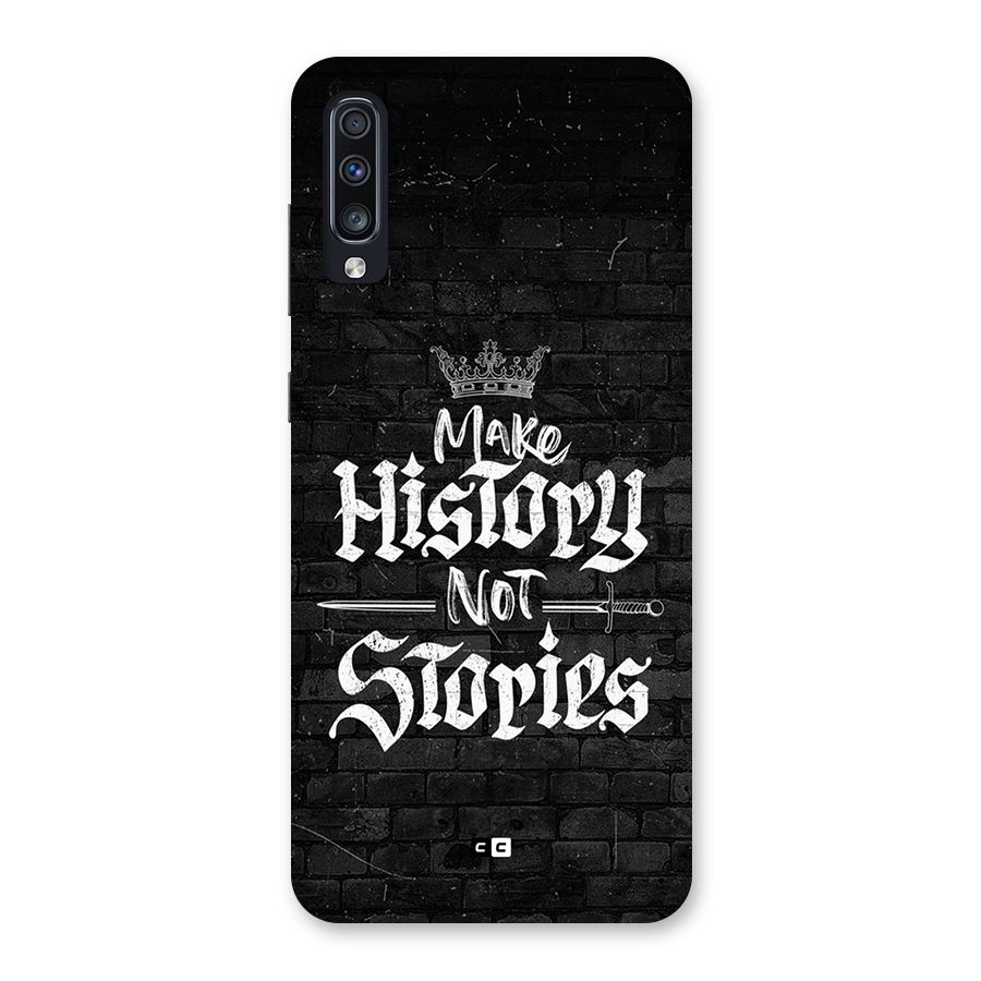 Make History Back Case for Galaxy A70s