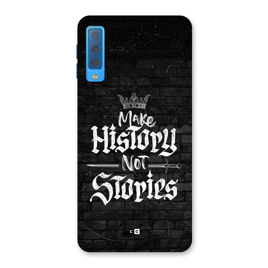 Make History Back Case for Galaxy A7 (2018)