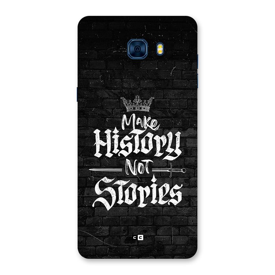 Make History Back Case for Galaxy C7 Pro