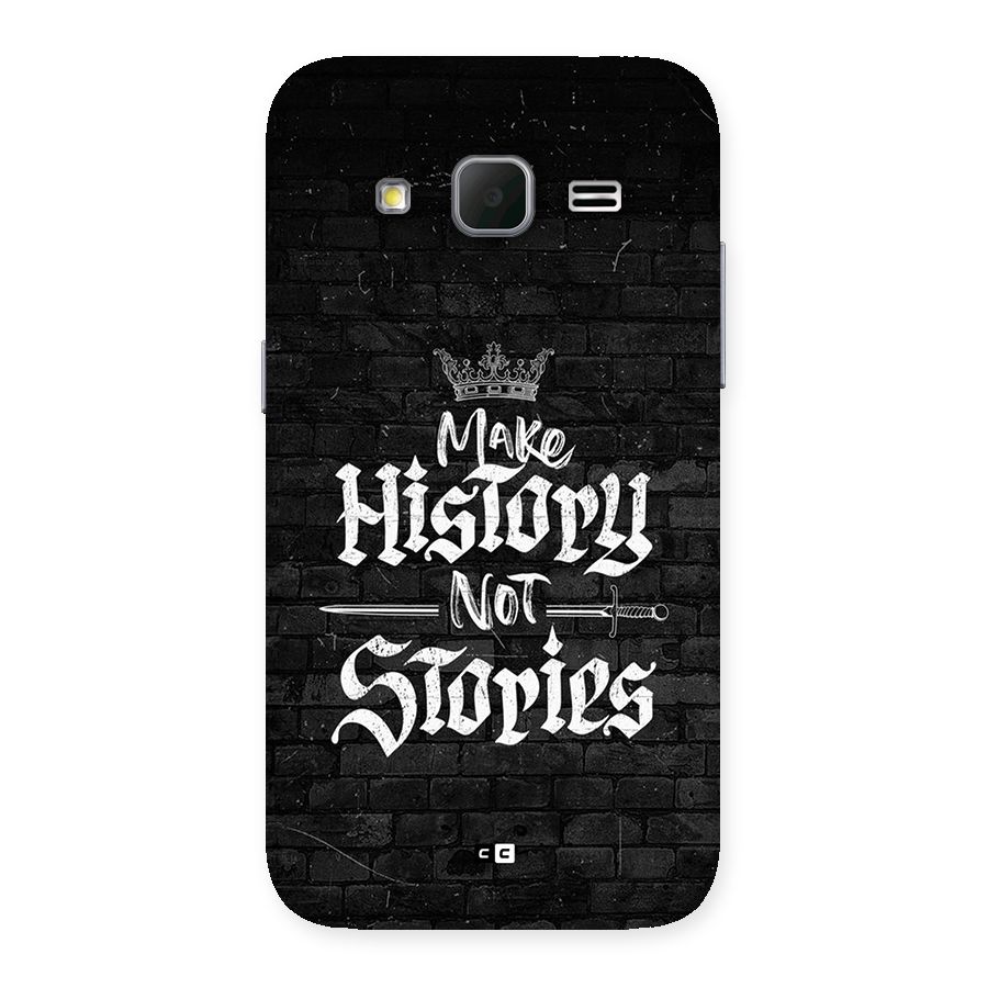 Make History Back Case for Galaxy Core Prime