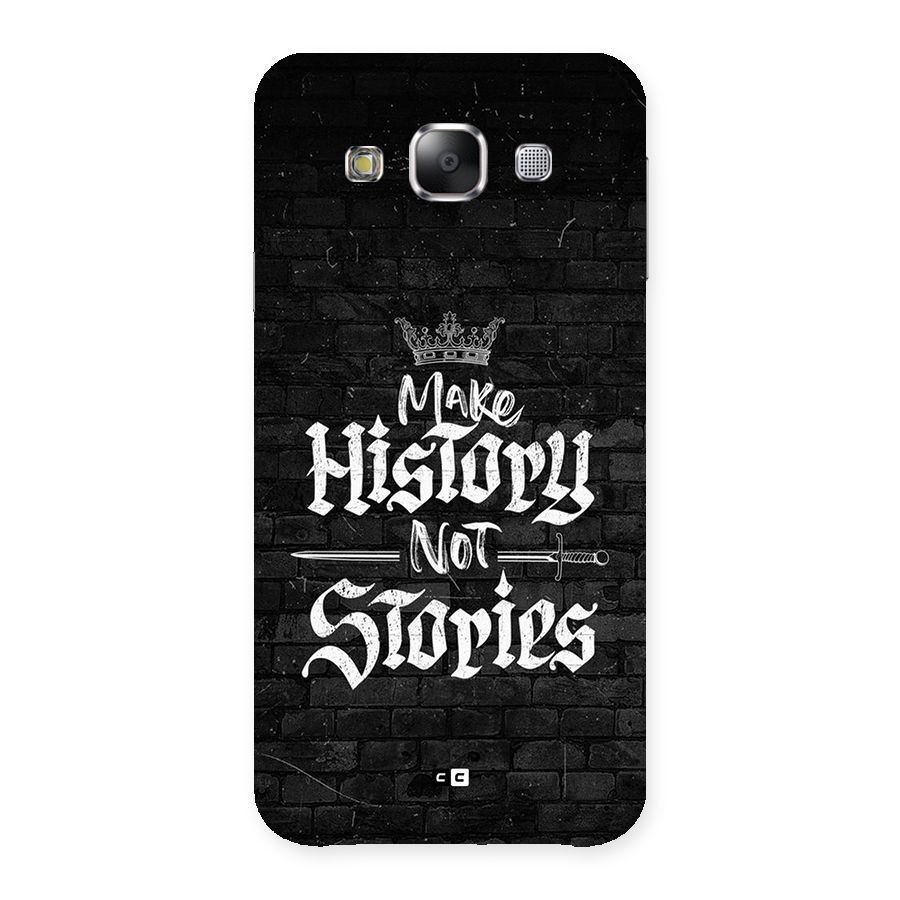 Make History Back Case for Galaxy E5