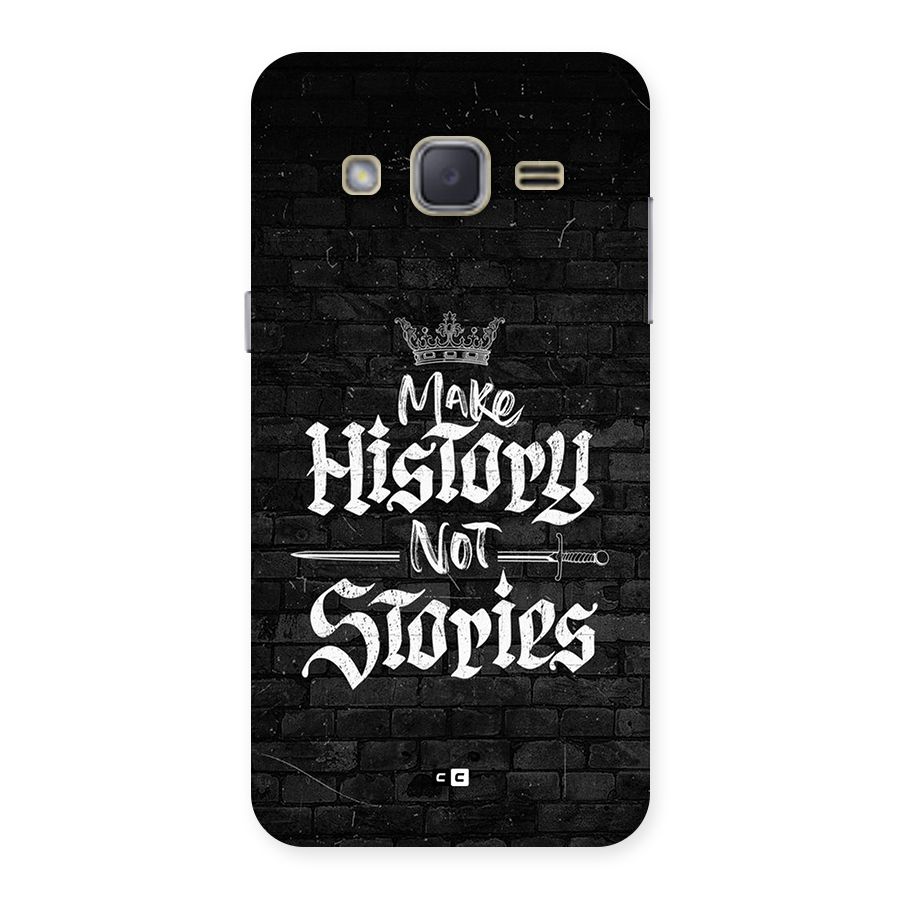 Make History Back Case for Galaxy J2