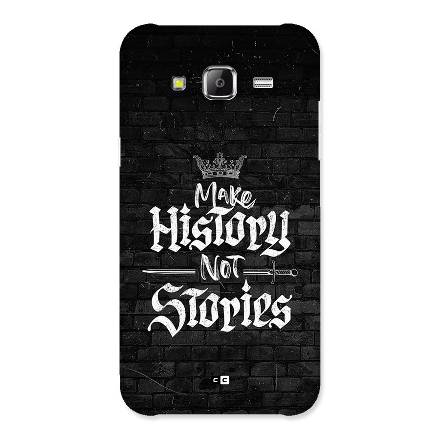 Make History Back Case for Galaxy J2 Prime