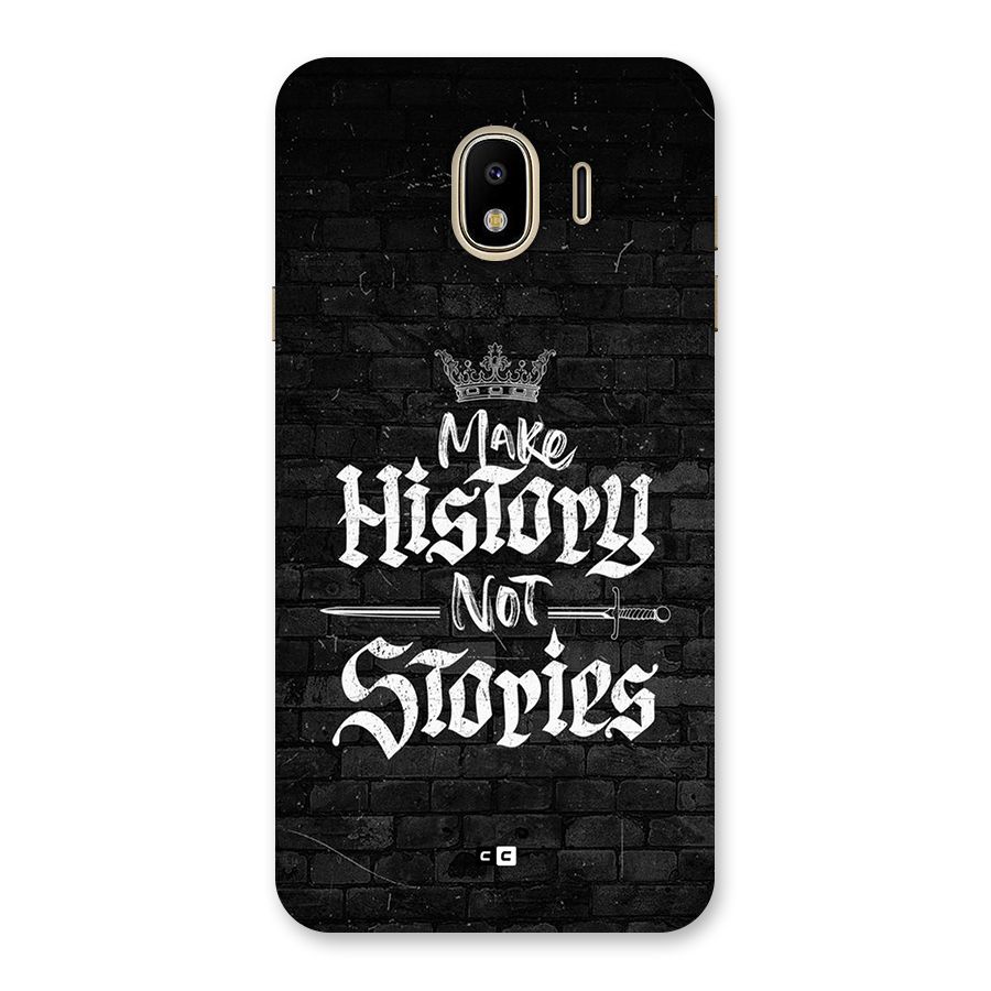 Make History Back Case for Galaxy J4