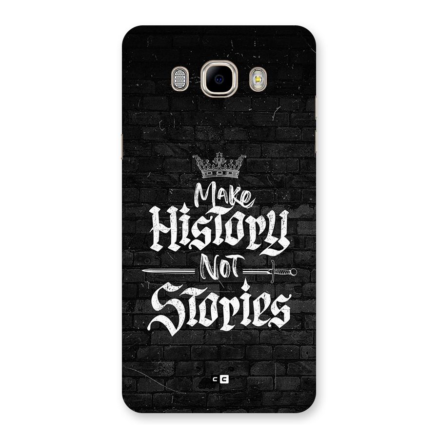 Make History Back Case for Galaxy J7 2016