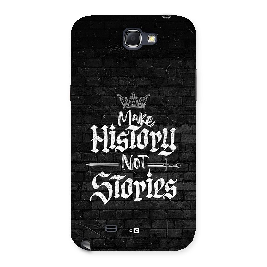 Make History Back Case for Galaxy Note 2