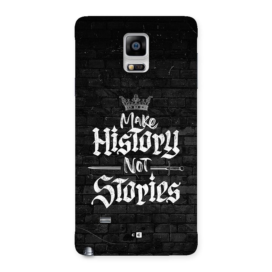 Make History Back Case for Galaxy Note 4
