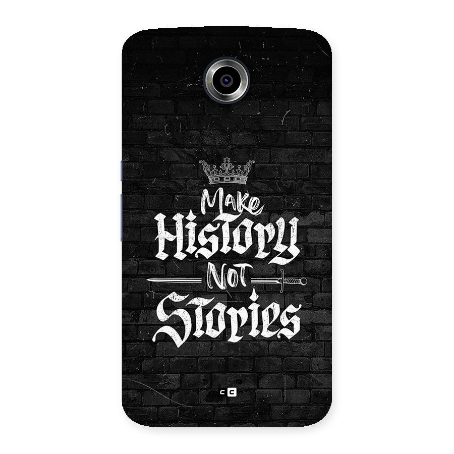Make History Back Case for Google Nexus 6