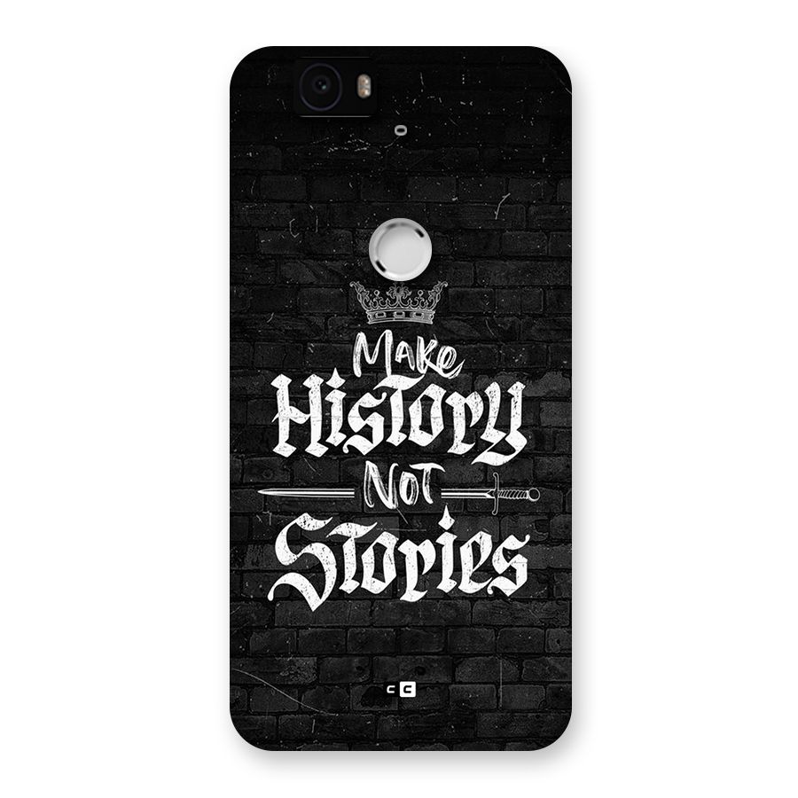Make History Back Case for Google Nexus 6P