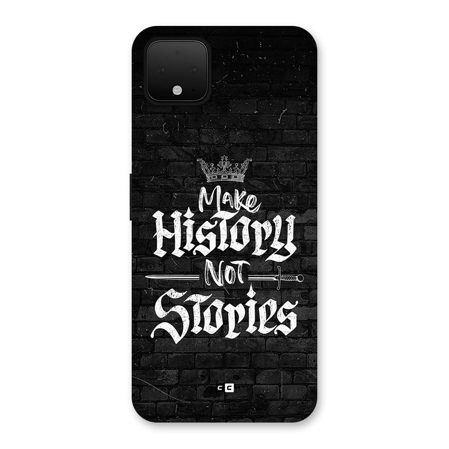 Make History Back Case for Google Pixel 4 XL