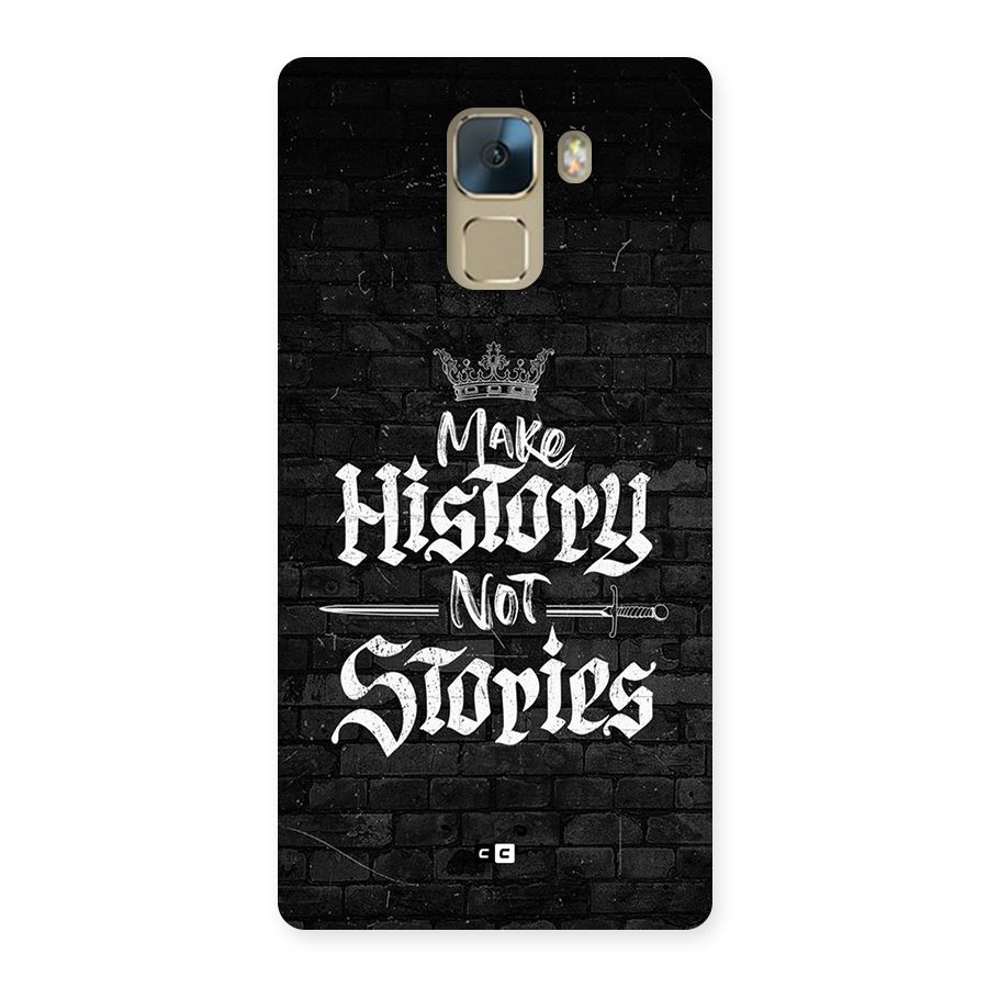 Make History Back Case for Honor 7