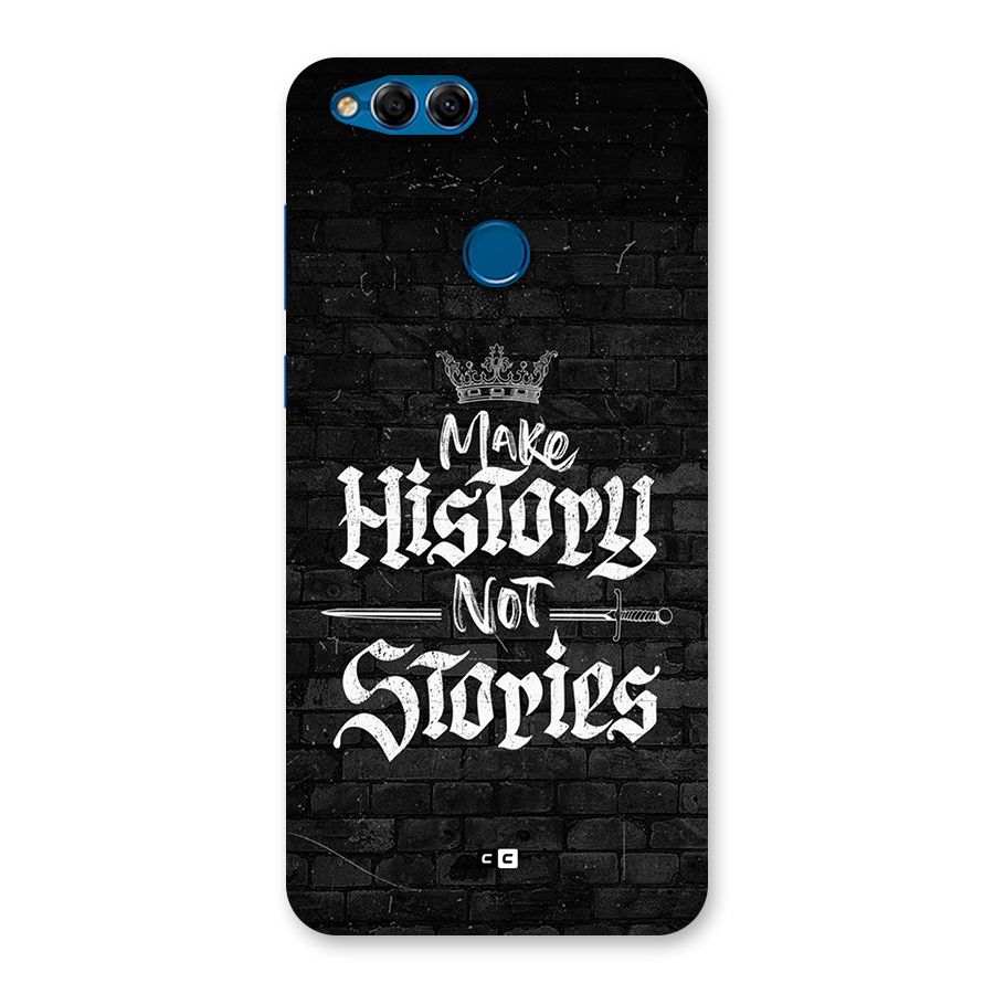 Make History Back Case for Honor 7X