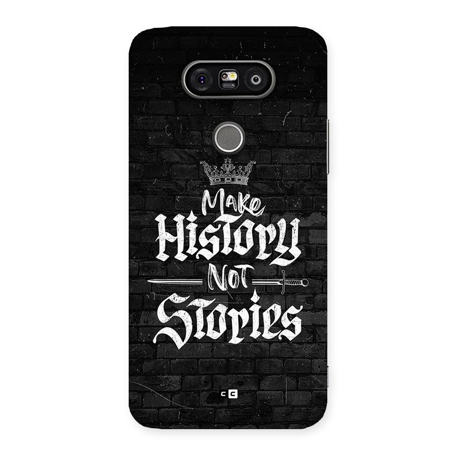 Make History Back Case for LG G5