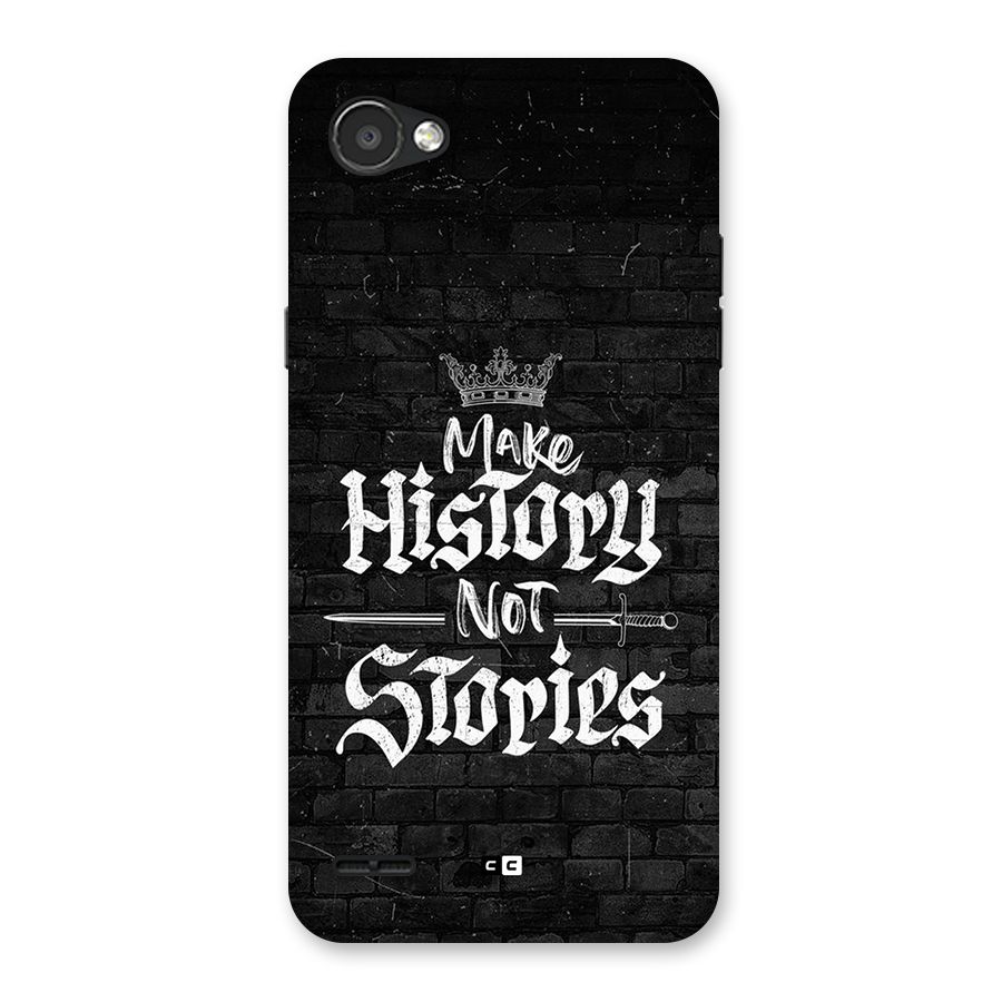 Make History Back Case for LG Q6