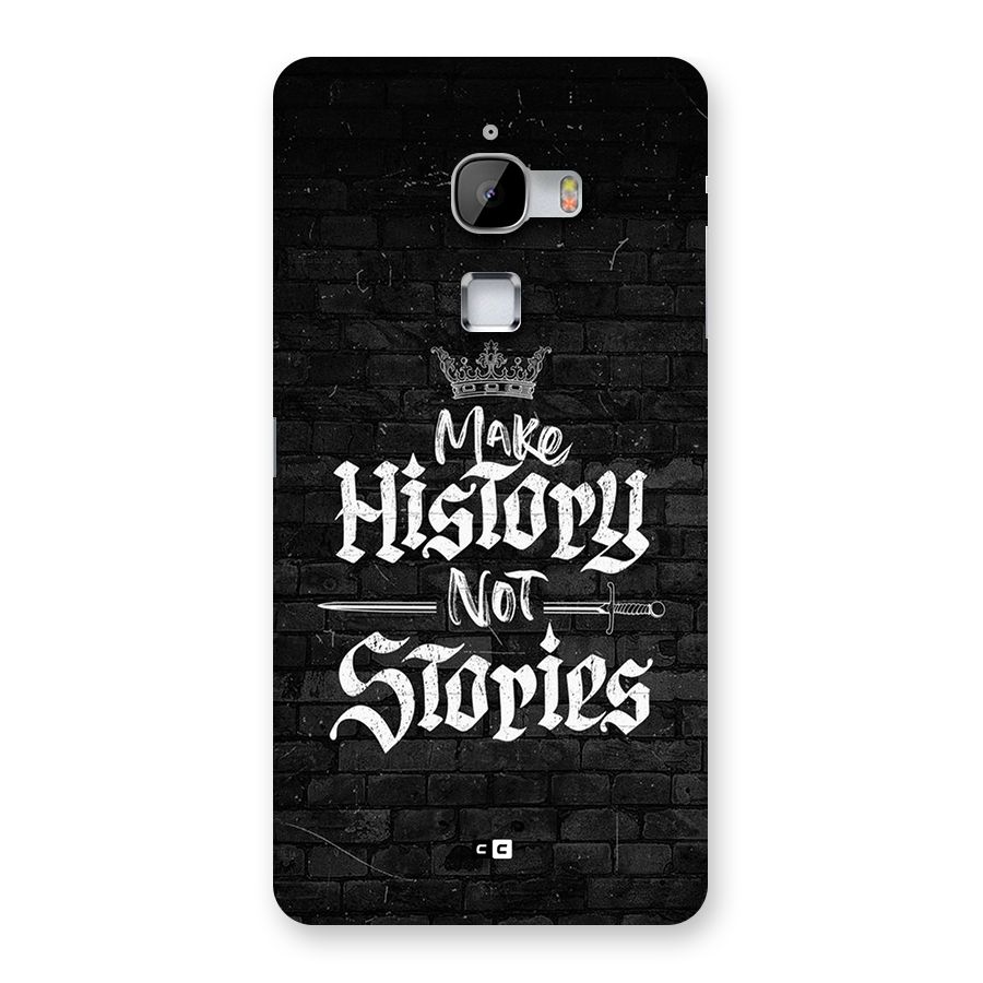 Make History Back Case for LeTV Le Max