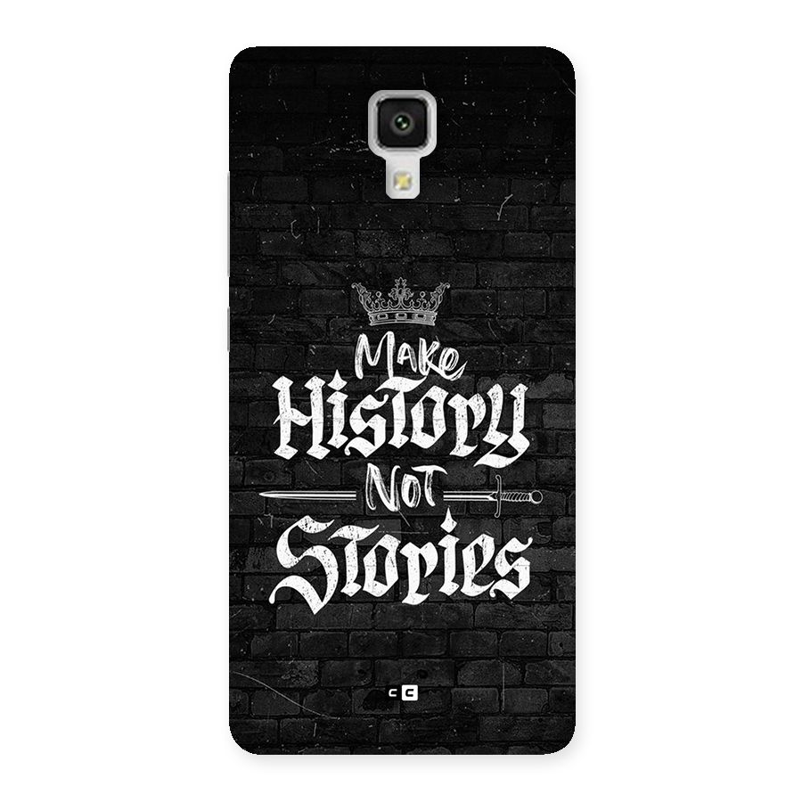 Make History Back Case for Mi4