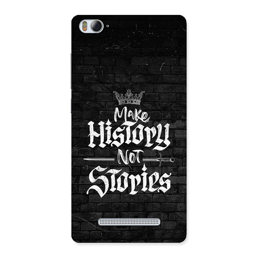 Make History Back Case for Mi4i