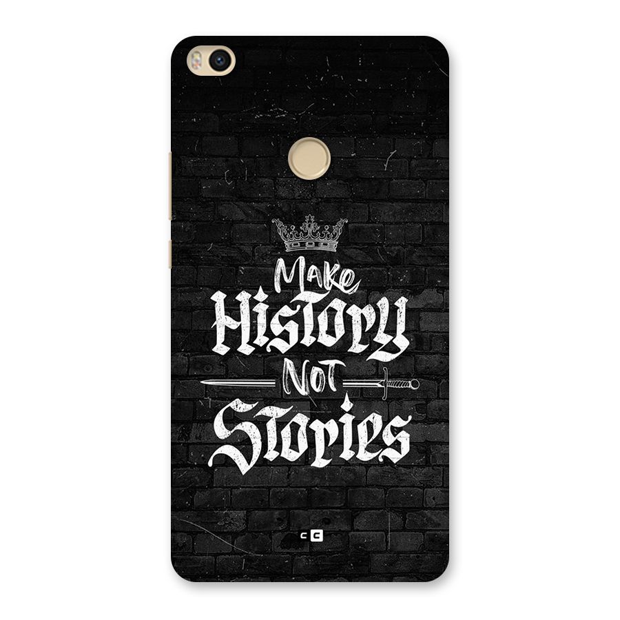 Make History Back Case for Mi Max 2