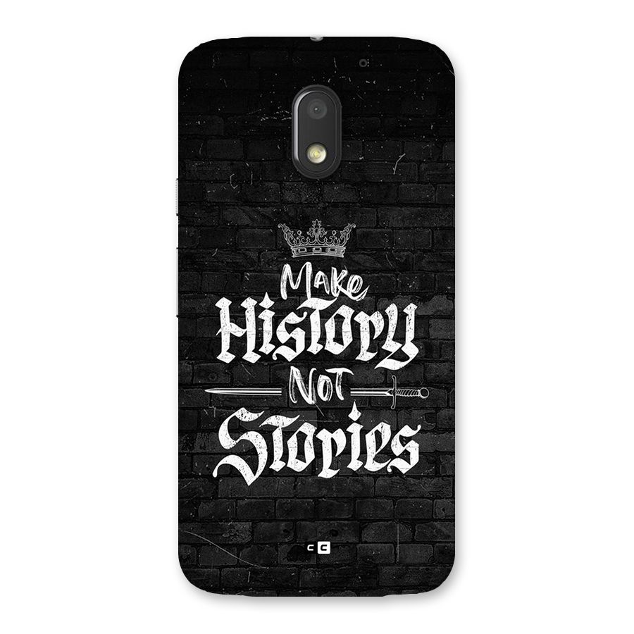 Make History Back Case for Moto E3 Power