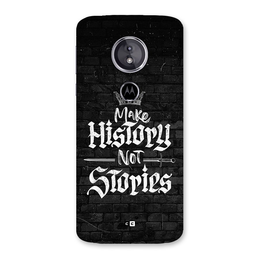 Make History Back Case for Moto E5