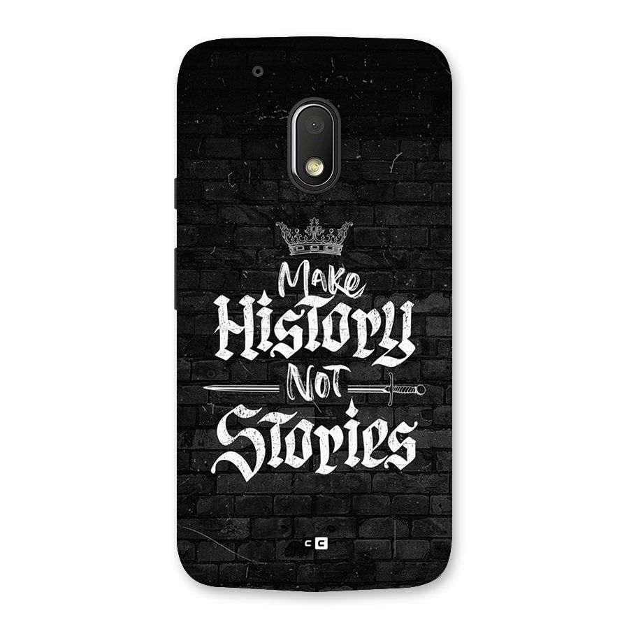 Make History Back Case for Moto G4 Play