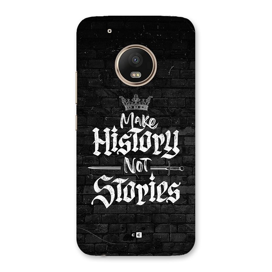 Make History Back Case for Moto G5 Plus