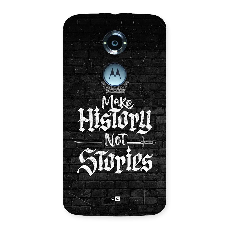 Make History Back Case for Moto X2