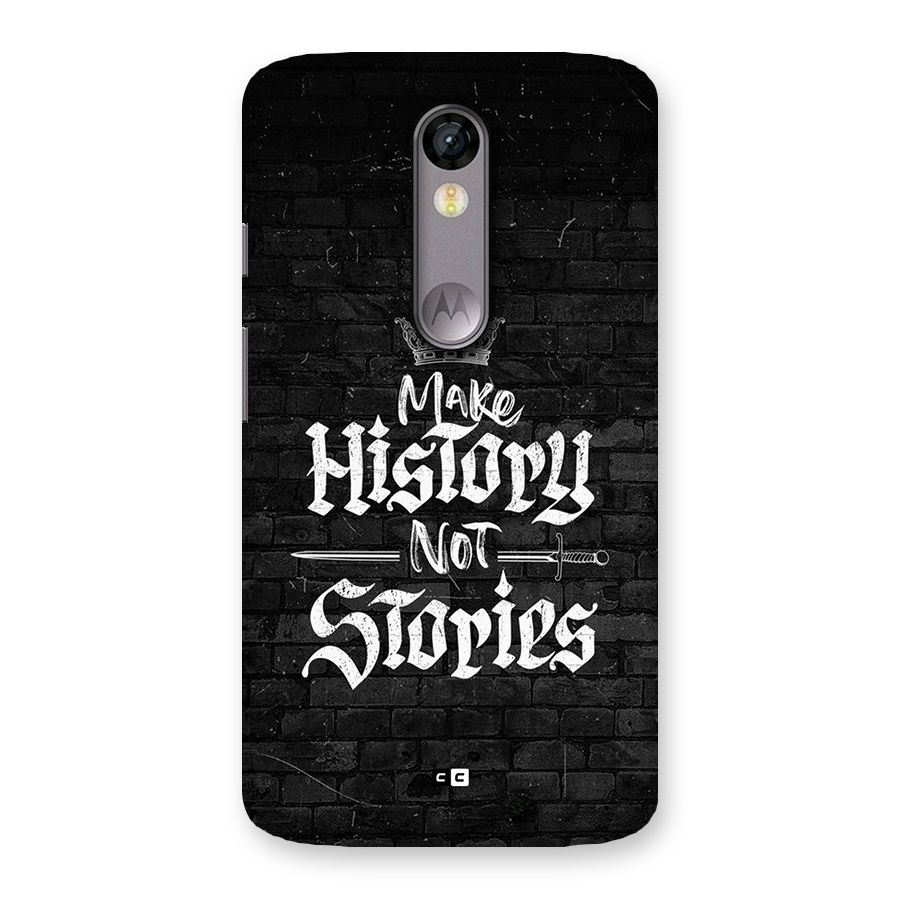 Make History Back Case for Moto X Force