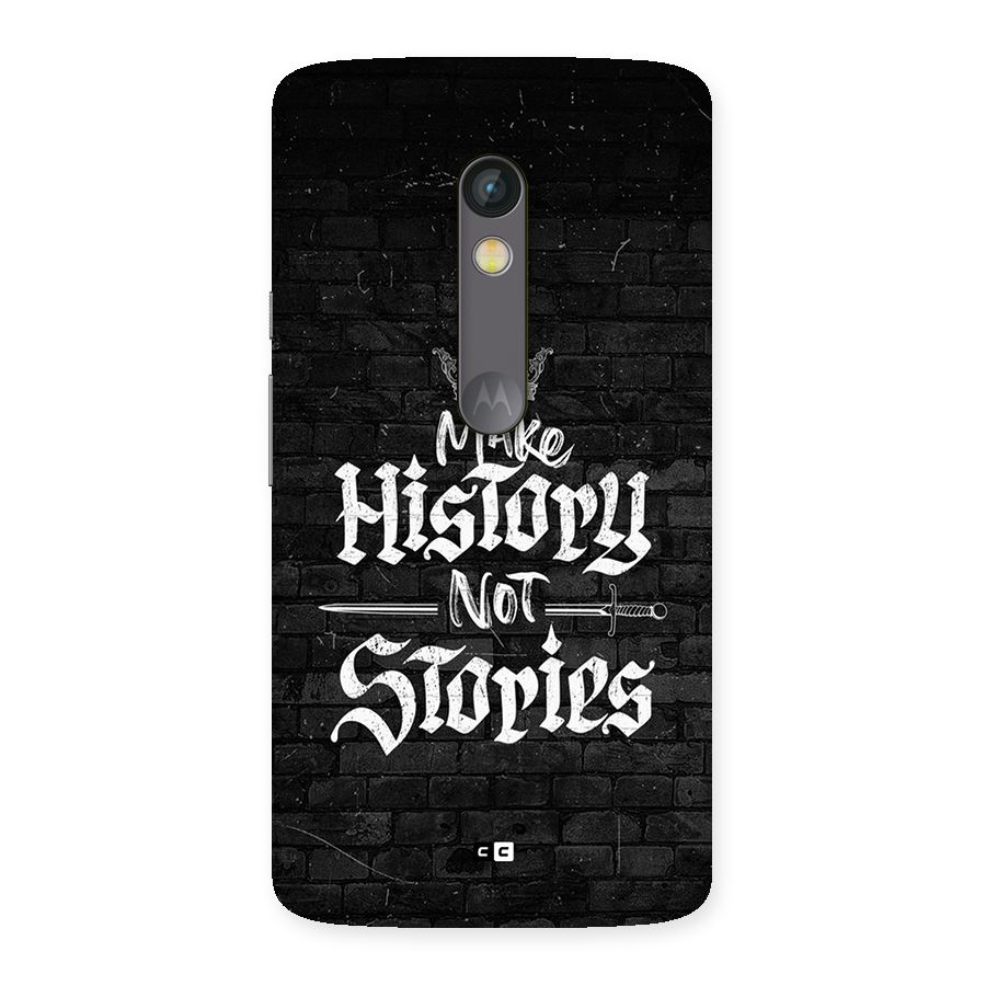 Make History Back Case for Moto X Play