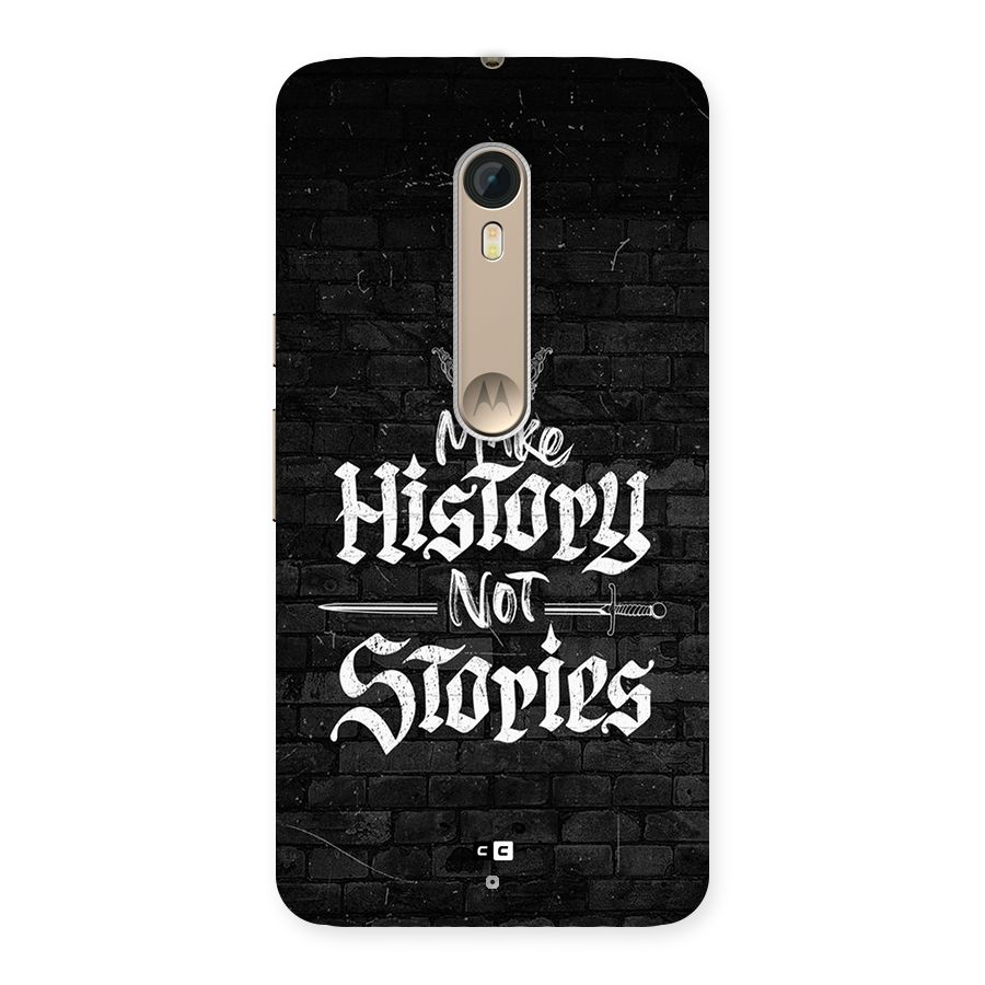 Make History Back Case for Moto X Style