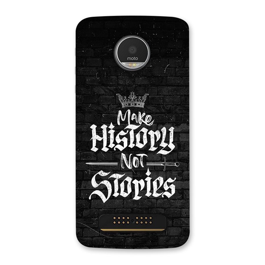 Make History Back Case for Moto Z Play
