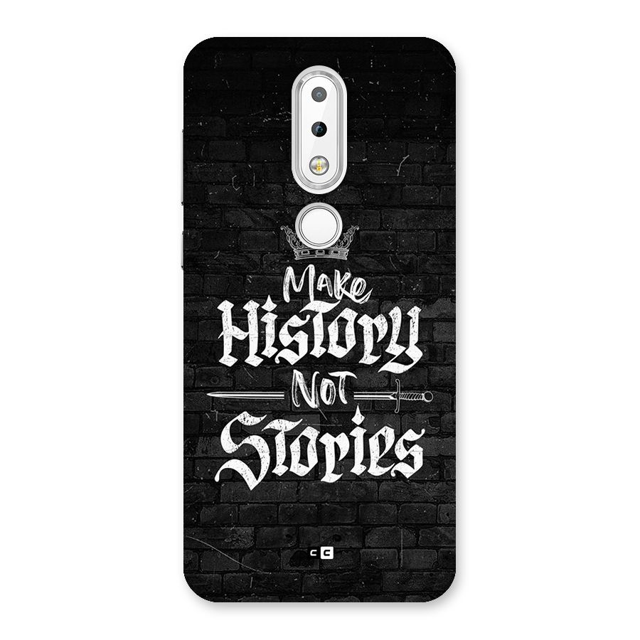 Make History Back Case for Nokia 6.1 Plus