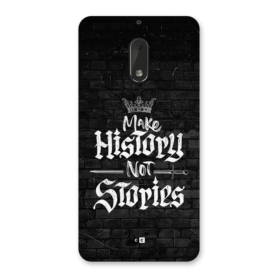 Make History Back Case for Nokia 6