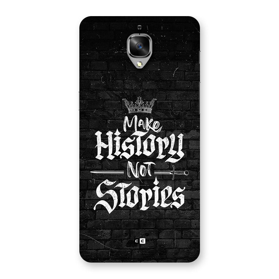 Make History Back Case for OnePlus 3T