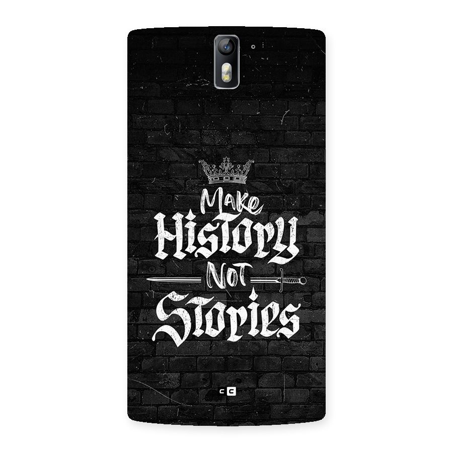 Make History Back Case for OnePlus One