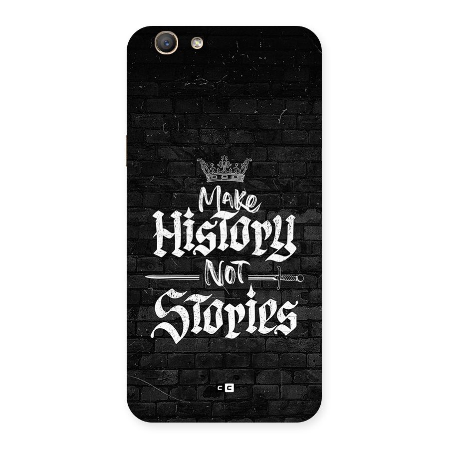 Make History Back Case for Oppo F1s